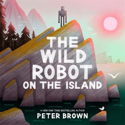 Piccadilly Press The Wild Robot on the Island. 183587164X Book Cover