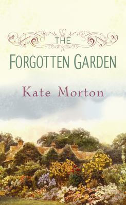 The Forgotten Garden [Large Print] 1602854920 Book Cover