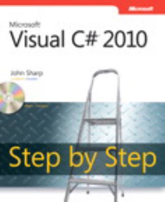Microsoft® Visual C#® 2010 Step by Step 0735626707 Book Cover