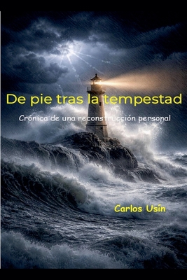 De pie tras la tempestad [Spanish] B0GVS9615J Book Cover