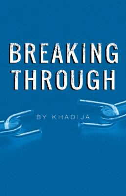 Breaking Through 1490709940 Book Cover