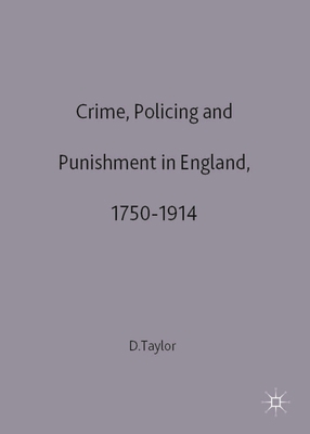 Crime, Policing and Punishment in England, 1750... 033364199X Book Cover