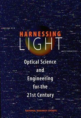 Harnessing Light: Optical Science and Engineeri... 0309059917 Book Cover