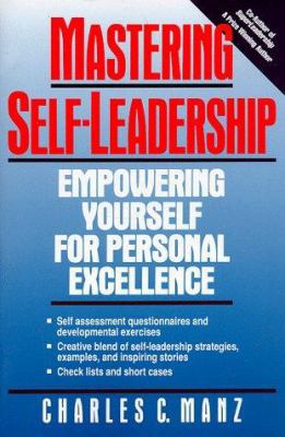 Mastering Self-Leadership: Empowering Yourself ... 0135608635 Book Cover