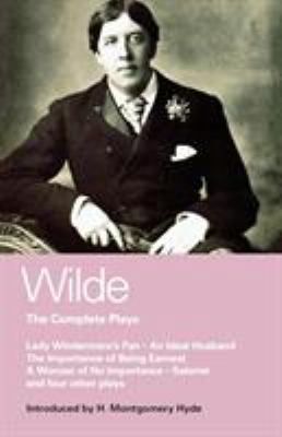 Wilde Complete Plays: Lady Windermere's Fan; An... 0413187608 Book Cover