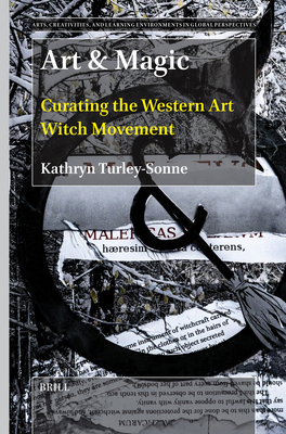 Art & Magic: Curating the Western Art Witch Mov... 9004691170 Book Cover