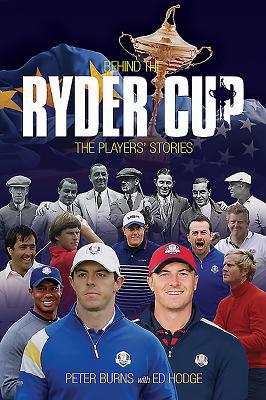 Behind the Ryder Cup: The Players' Stories 190971531X Book Cover