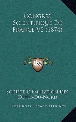Congres Scientifique De France V2 (1874) [French] 1168490960 Book Cover