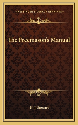 The Freemason's Manual 1163313459 Book Cover