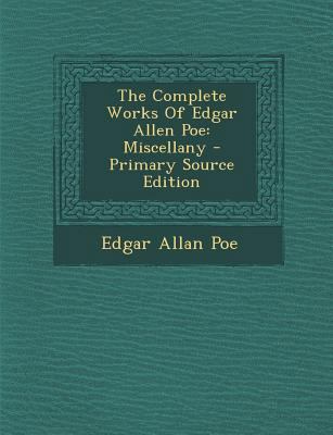 The Complete Works of Edgar Allen Poe: Miscella... 1295363615 Book Cover