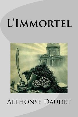 L'Immortel [French] 1978277555 Book Cover