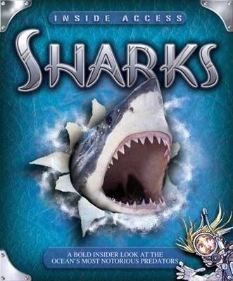 Sharks: A Bold Insider Look at the Ocean's Most... 0753460645 Book Cover