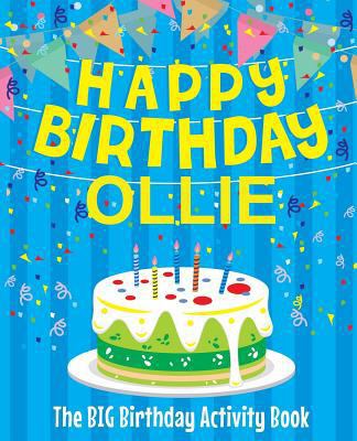 Happy Birthday Ollie - The Big Birthday Activit... 1986664546 Book Cover