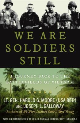 We Are Soldiers Still: A Journey Back to the Ba... 0061147761 Book Cover