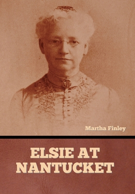Elsie at Nantucket B0DJRYYK96 Book Cover