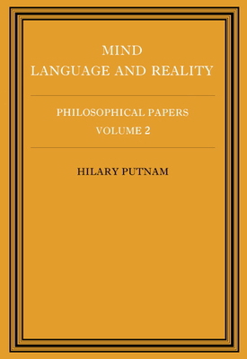 Philosophical Papers: Volume 2, Mind, Language ... 0521295513 Book Cover