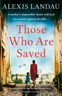 Those Who Are Saved: A gripping and heartbreaki... 1398702803 Book Cover