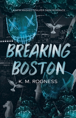 Breaking Boston B0DBSGRKNT Book Cover