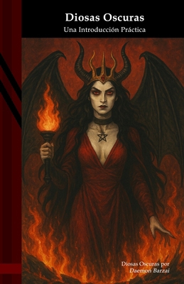 Diosas Oscuras: Una Introducción Práctica [Spanish] B0G4F2RLSL Book Cover