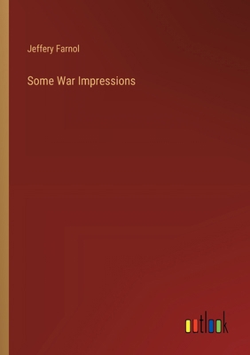 Some War Impressions 336890812X Book Cover