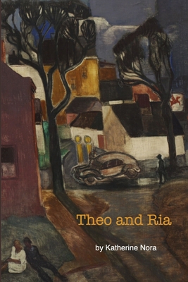 Theo and Ria 1329073452 Book Cover