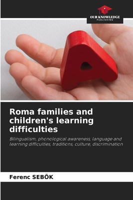 Roma families and children's learning difficulties 6209057934 Book Cover