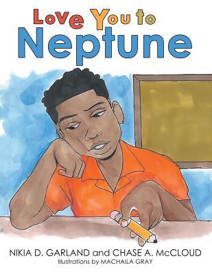 Love You to Neptune 148087566X Book Cover