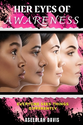 Her Eyes of Awarenes B09L3VX2H1 Book Cover