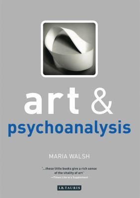Art and Psychoanalysis 1848857985 Book Cover