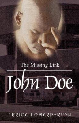 John Doe: The Missing Link 1432704958 Book Cover