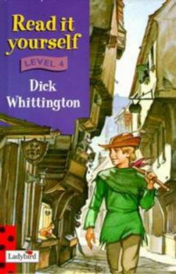 Dick Whittington (Ladybird Read It Yourself) 0721419801 Book Cover