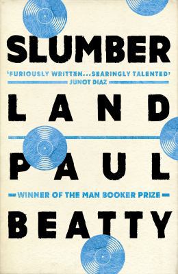 Slumberland [Paperback] [May 04, 2017] Paul Beatty 1786072211 Book Cover