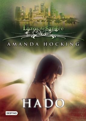 Lazos de Sangre II. Hado [Spanish] 6070709462 Book Cover
