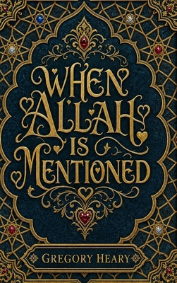 When Allah is mentioned 1967724725 Book Cover