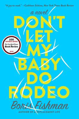 Don't Let My Baby Do Rodeo 0062384376 Book Cover