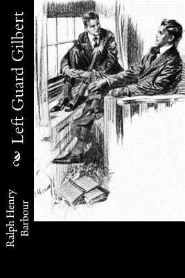 Left Guard Gilbert 1541340345 Book Cover