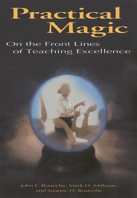 Practical Magic: On the Front Lines of Teaching... 0871173352 Book Cover