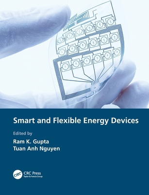 Smart and Flexible Energy Devices 1032033266 Book Cover