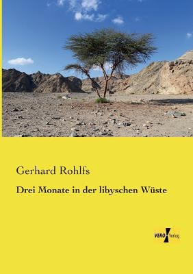 Drei Monate in der libyschen Wüste [German] 3957381053 Book Cover