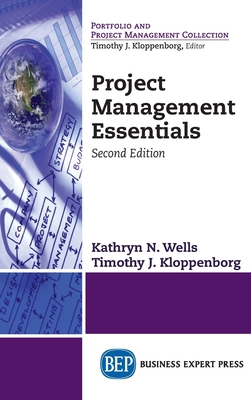 Project Management Essentials, Second Edition (... 1637423705 Book Cover