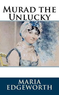 Murad the Unlucky 1986405850 Book Cover