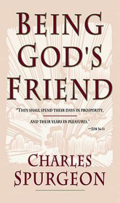 Being God's Friend 0883683814 Book Cover