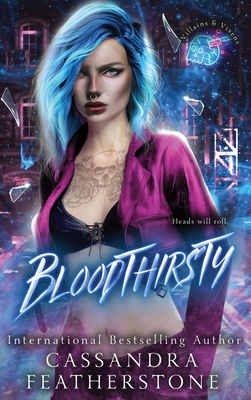 Bloodthirsty: A Dark/Steamy/Contemporary Romance 1736003046 Book Cover