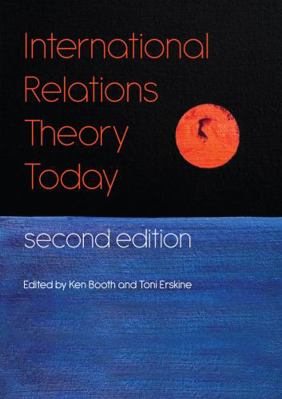 International Relations Theory Today 0745671209 Book Cover