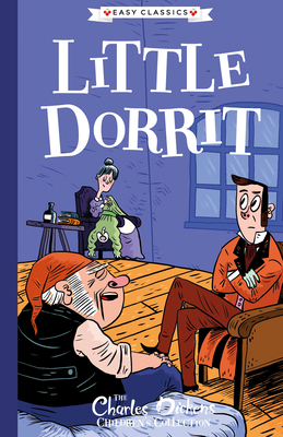 Charles Dickens: Little Dorrit 1782267514 Book Cover