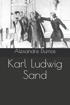 Karl Ludwig Sand 1070754889 Book Cover