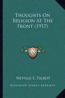 Thoughts On Religion At The Front (1917) 1164083597 Book Cover