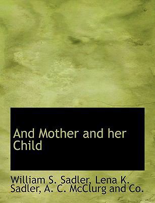 And Mother and Her Child 1140318594 Book Cover