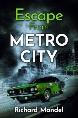 Escape From Metro City 192232373X Book Cover
