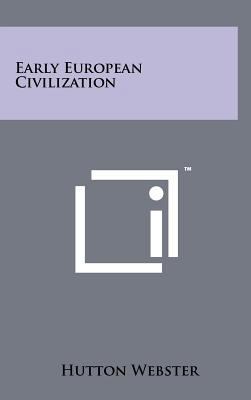 Early European Civilization 1258230267 Book Cover